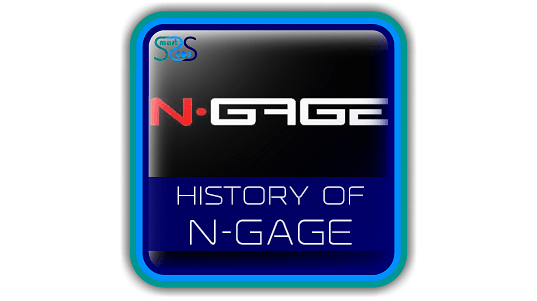 History of N-Gage (Review of the Legendary Platform)